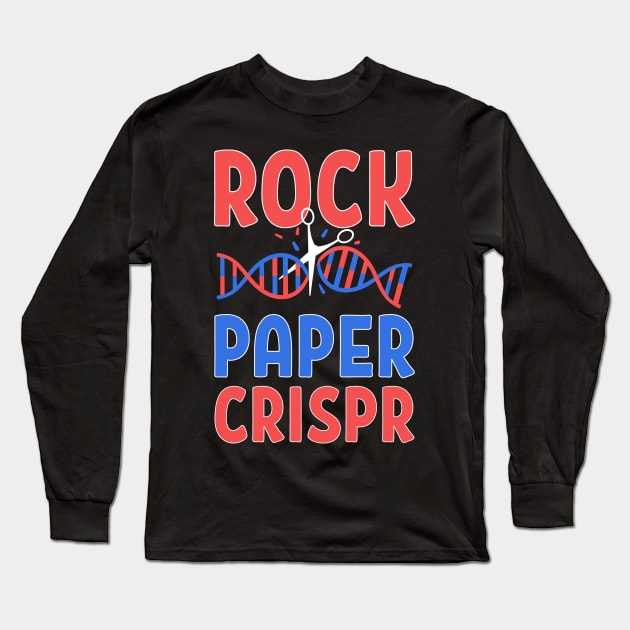 Rock Paper Crispr Graffiti Gene Editing DNA Gift Long Sleeve T-Shirt by amango